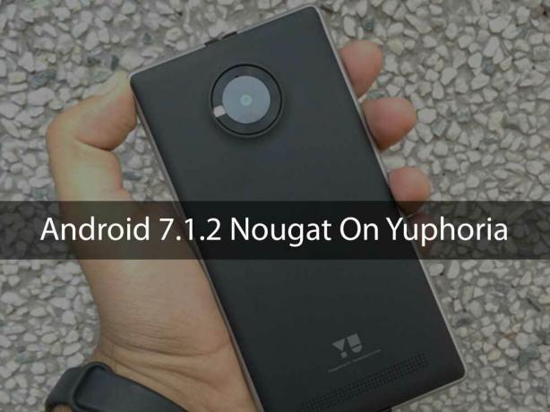 הורד התקן את Android 7.1.2 Nougat On YU Yuphoria הרשמי (ROM מותאם אישית, AICP)