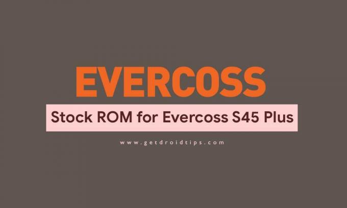 Comment installer Stock ROM sur Evercoss S45 Plus [Firmware Flash File