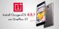 Λήψη και εγκατάσταση OxygenOS 4.5.1 για OnePlus 3 και 3T (OTA + Full ROM)