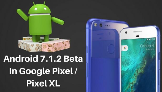 Android 7.1.2 Beta v Google Pixel / Pixel XL