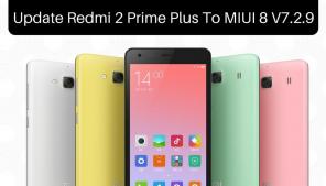 Ruční aktualizace Redmi 2 Prime na MIUI 8 V7.2.9 [Android Nougat]