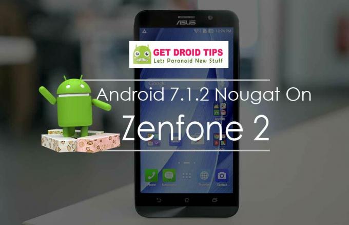 Преузмите Инсталирајте званични Андроид 7.1.2 Ноугат на Зенфоне 2 (прилагођени РОМ, АИЦП)