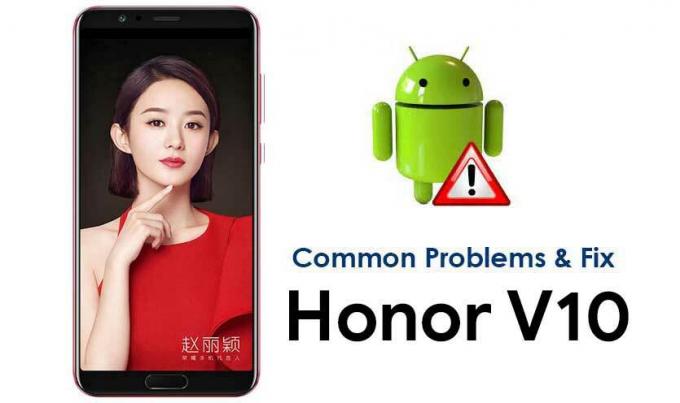 Almindelige Huawei Honor V10-problemer og hvordan man løser det