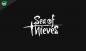 תיקון: Sea of ​​Thieves מתרסק או לא נטען ב-Xbox One ובסדרה X/S