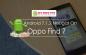 Oppo Find 7'de Resmi Android 7.1.2 Nougat'ı Yükleyin (Özel ROM, AICP)